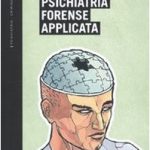 Psichiatria forense applicata marco lagazzi aicpf