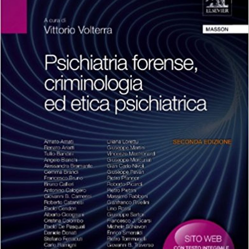 Psichiatria forense, criminologia ed etica psichiatrica