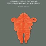 Le Manifestazioni Particolari nella Psicodiagnostica Rorschach. Seconda edizione